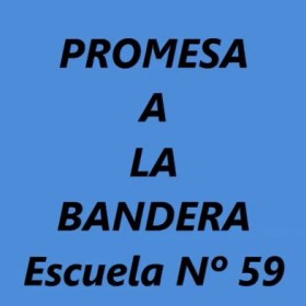 Colonia Santa María Esc. 59 Promesa a la bandera